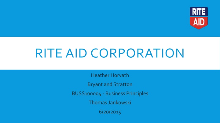 Rite Aid Corporation Business Overview