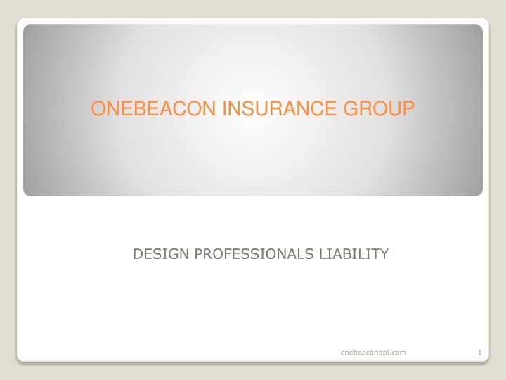 OneBeacon Insurance Group Design Professionals Liability Overview