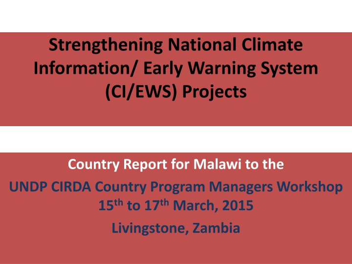 Strengthening National Climate Information/Early Warning System Projects in Malawi