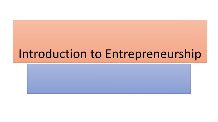 Entrepreneurship: Key Concepts and Factors for Success