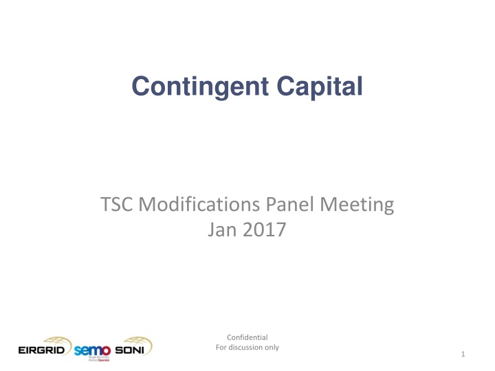 Contingent Capital TSC Modifications Panel Meeting Jan 2017 Confidential Discussion