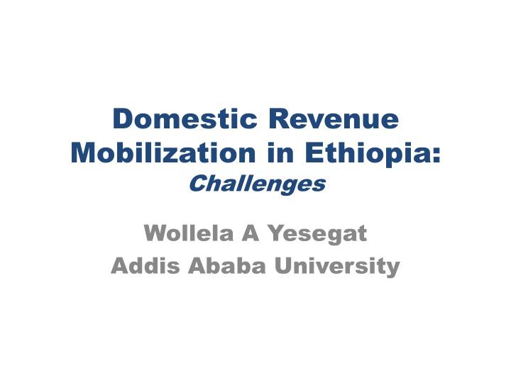Challenges in Domestic Revenue Mobilization in Ethiopia