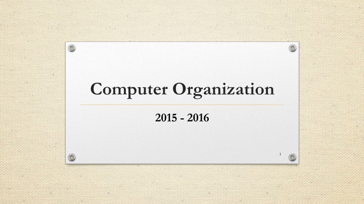 Computer Organization and Memory Management