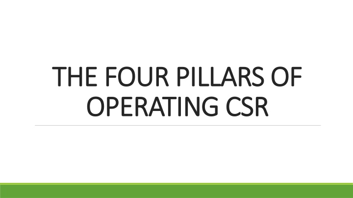 The Essential Pillars of Corporate Social Responsibility (CSR) Operating