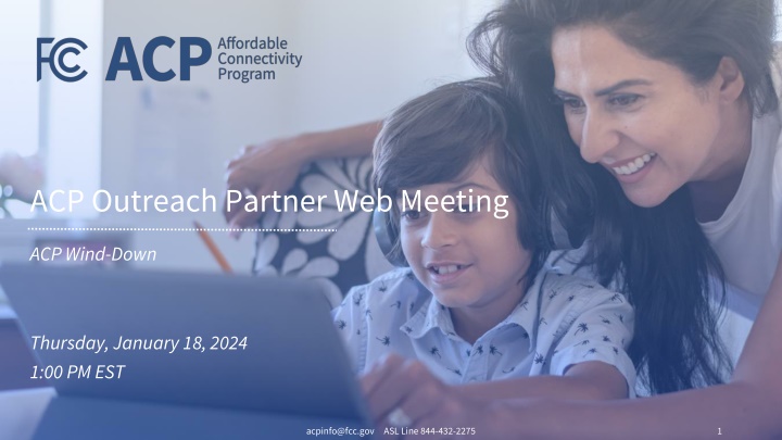 ACP Outreach Partner Web Meeting - Wind-Down Report & Order