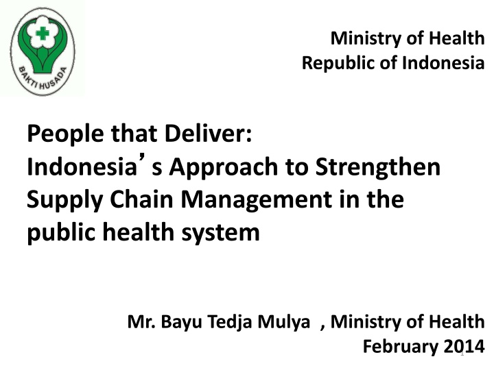 Strengthening Supply Chain Management in Indonesia's Public Health System