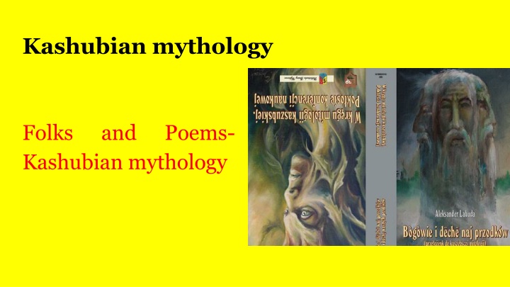 Unveiling Kashubian Mythology: Legends, Beliefs, and Sayings