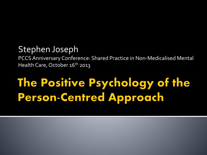 Person-Centred Positive Psychology in Mental Health Care