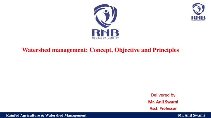 Watershed Management: Concepts, Objectives, and Principles Explained by Mr. Anil Swami
