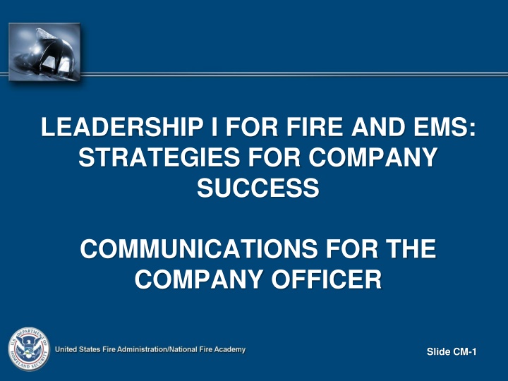 Effective Communication Strategies for Fire and EMS Company Officers