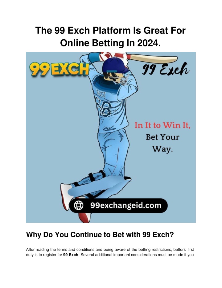 The 99 Exch Platform Is Great For Online Betting In 2024.