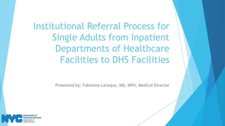 Institutional Referral Process for Single Adults from Inpatient Departments to DHS Facilities