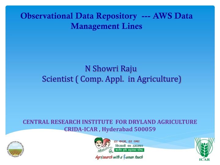 Data Management and Research at Central Research Institute for Dryland Agriculture