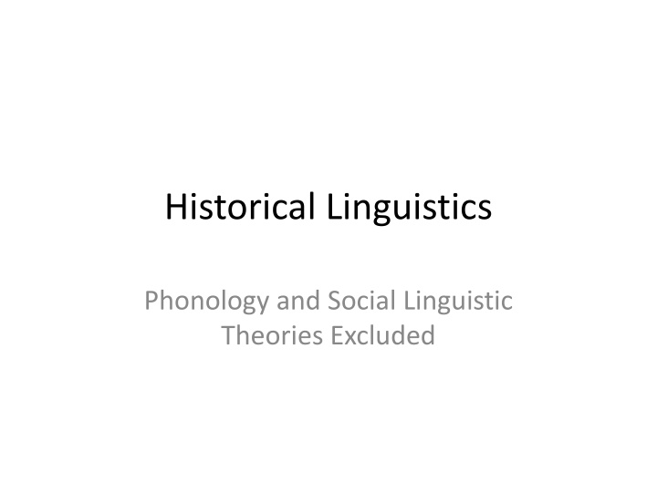 Language Change: Historical Linguistics and Social Perspectives