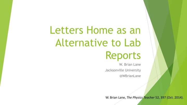 Revolutionizing Lab Reports Through Letters Home