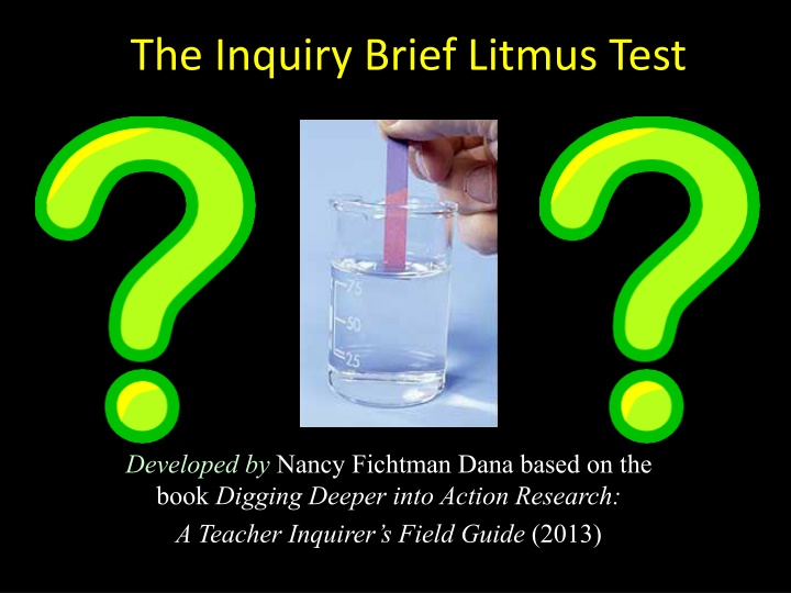 The Inquiry Brief Litmus Test for Effective Action Research