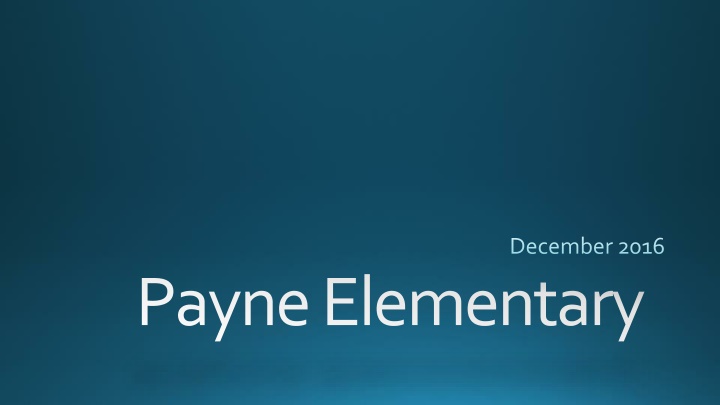 Building a Strong Community at Payne Elementary - Goals, Learning, and Support