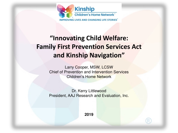 Empowering Families: Family First Prevention Act and Kinship Care