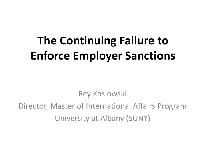 Addressing the Issue of Unauthorized Migration Through Employer Sanctions