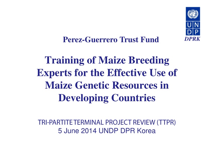 Training of Maize Breeding Experts in DPRK for Effective Use of Genetic Resources