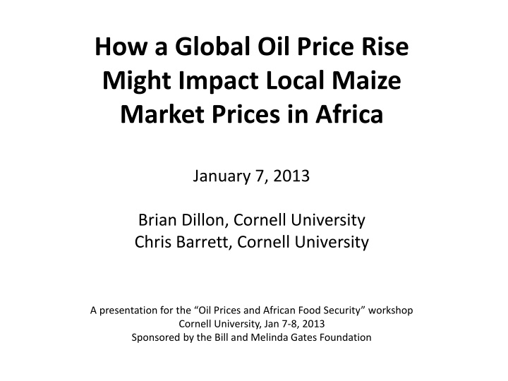 Impact of Global Oil Price Rise on Local Maize Market Prices in Africa