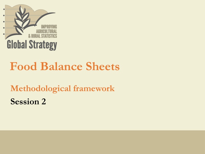 Food Balance Sheets and Supply Utilization Accounts