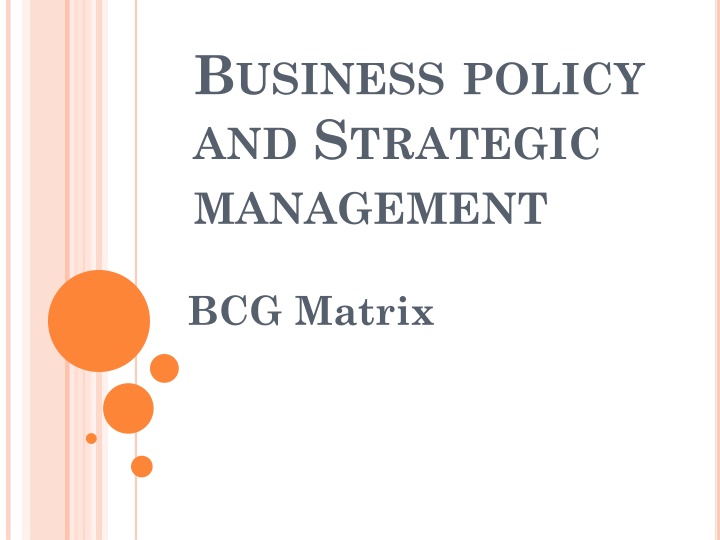 BCG Matrix: Market Growth and Relative Market Share