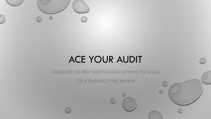 Achieving a Findings-Free Audit: Guidance for Institutions