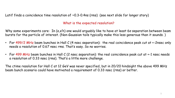 Optimizing Time Resolution in Coincidence Experiments