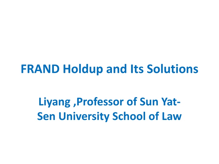 FRAND Holdup and Its Solutions