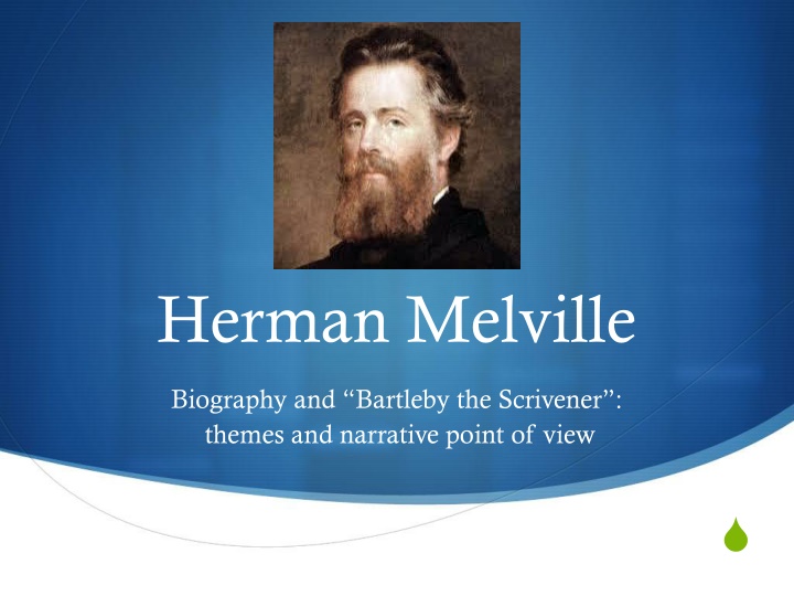 Herman Melville's Biography and Themes in Bartleby the Scrivener