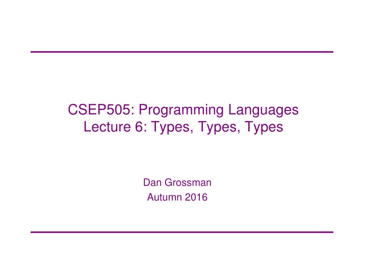 Types in Programming Languages: Lecture Insights