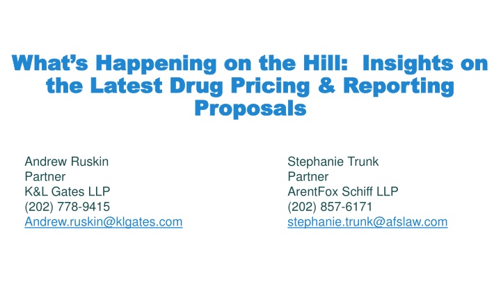 Current Trends in Drug Pricing Legislation and Medicare Reimbursement Updates
