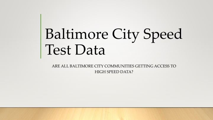 Baltimore City High-Speed Data Access Analysis