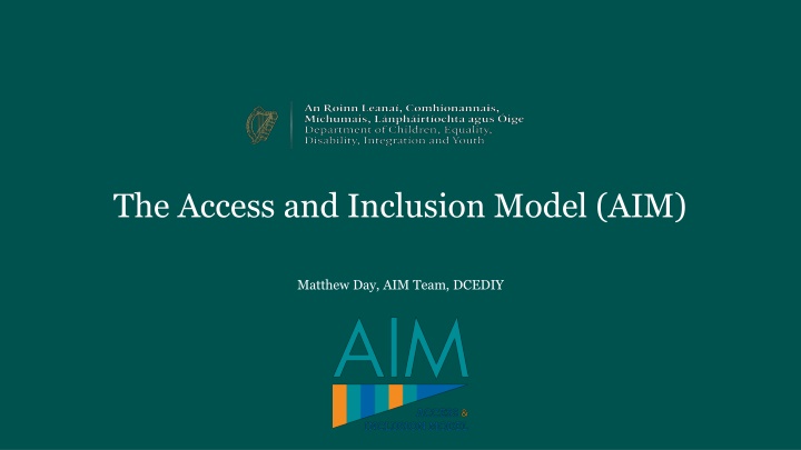 The Access and Inclusion Model (AIM) - Supporting Inclusion in Early Learning and Care Settings