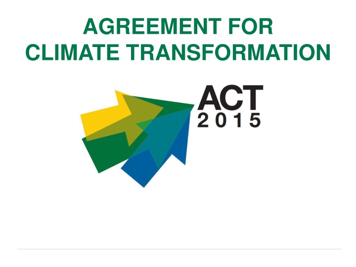 Global Climate Transformation Agreement and Actions