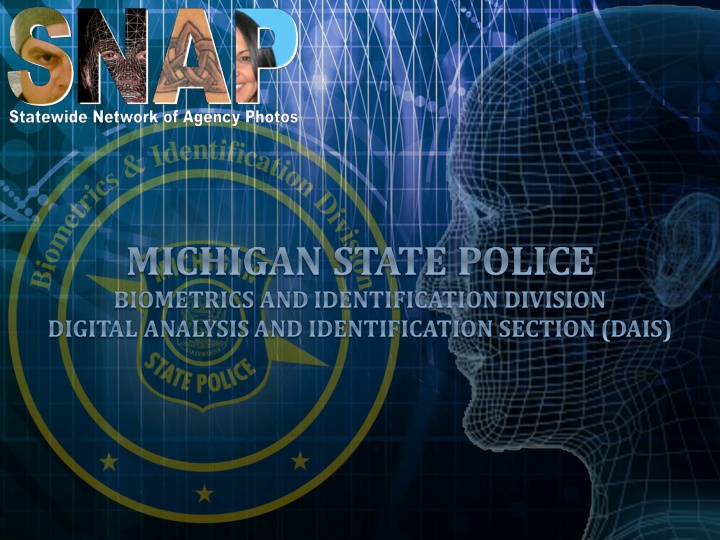 Overview of Statewide Network of Agency Photos (SNAP)