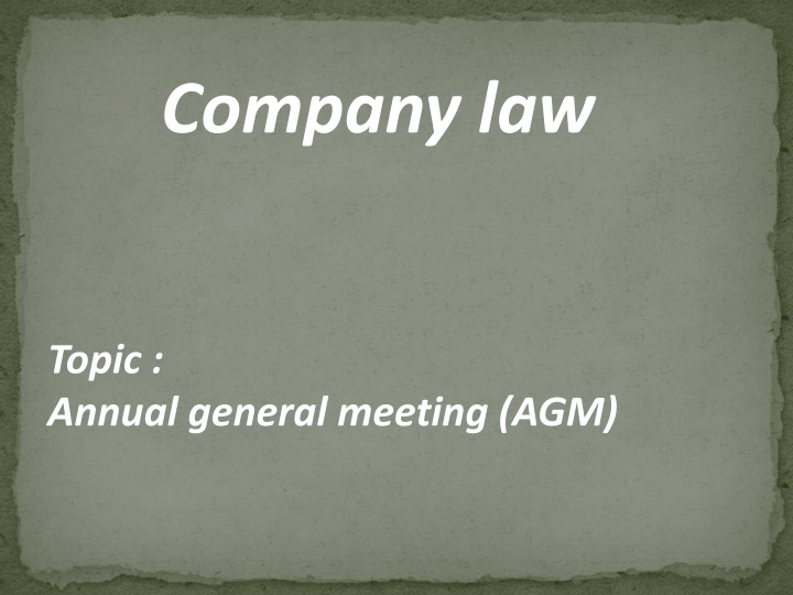Annual General Meetings in Company Law