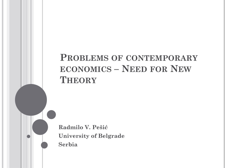 Challenges and the Need for New Economic Theory in Contemporary Economics