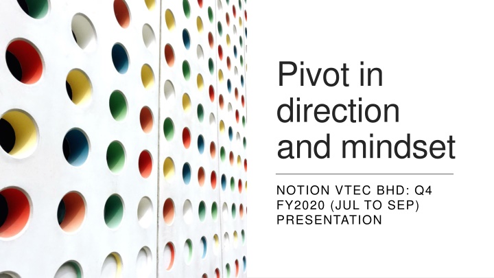Notion VTEC BHD FY2020 Q4 Presentation Highlights