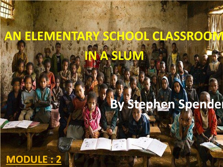 Children's Struggle in a Slum Classroom