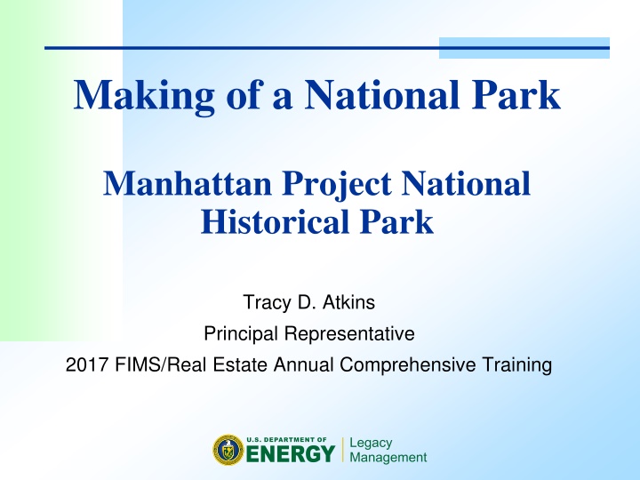 Manhattan Project National Historical Park Overview