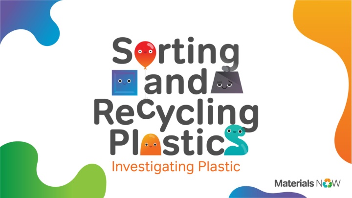 Plastic Types: Sorting and Recycling Methods