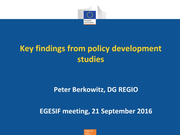 Key Findings from Policy Development Studies - Regional Policy Analysis