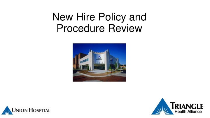 New Hire Policy and Procedure Review Training Information
