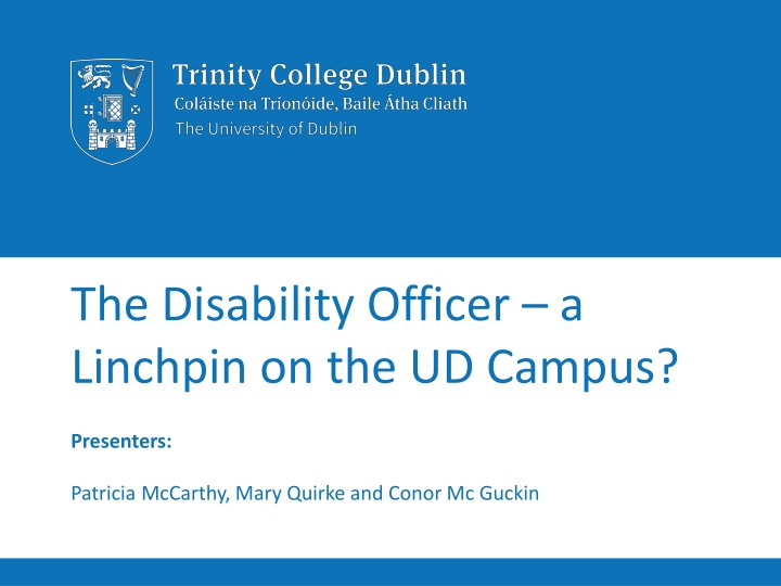 The Role of Disability Officer at UD Campus: Challenges and Solutions