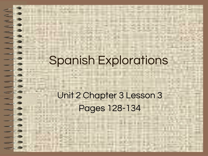 Spanish Explorations: Conquest and Legacy in the Americas