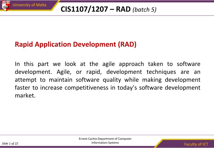 Agile Software Development Principles at University of Malta