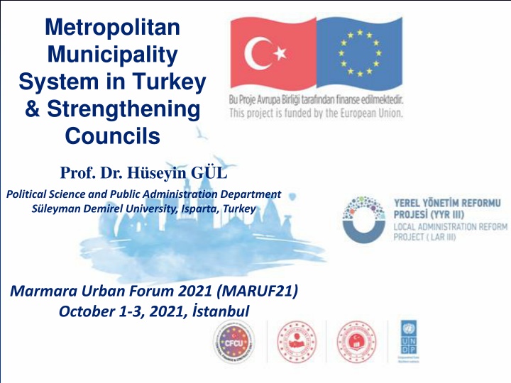 Metropolitan Municipality System in Turkey: Trends and Changes