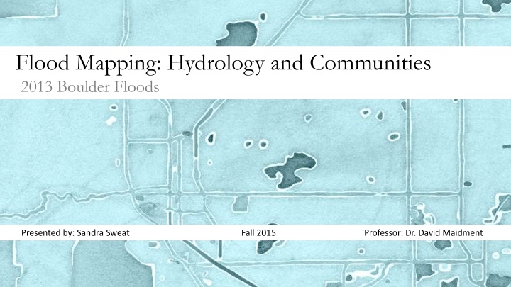 Hydrology and Communities: Understanding Flood Events in Boulder 2013